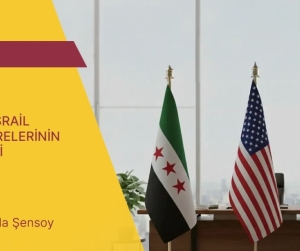 SURİYE İSRAİL MÜZAKERELERİNİN GELECEĞİ