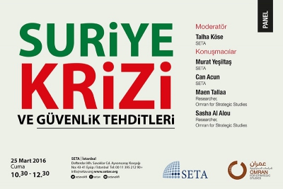 SURİYE KRİZİ VE GÜVENLİK TEHDİTLERİ